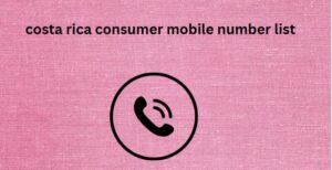 costa rica consumer mobile number list